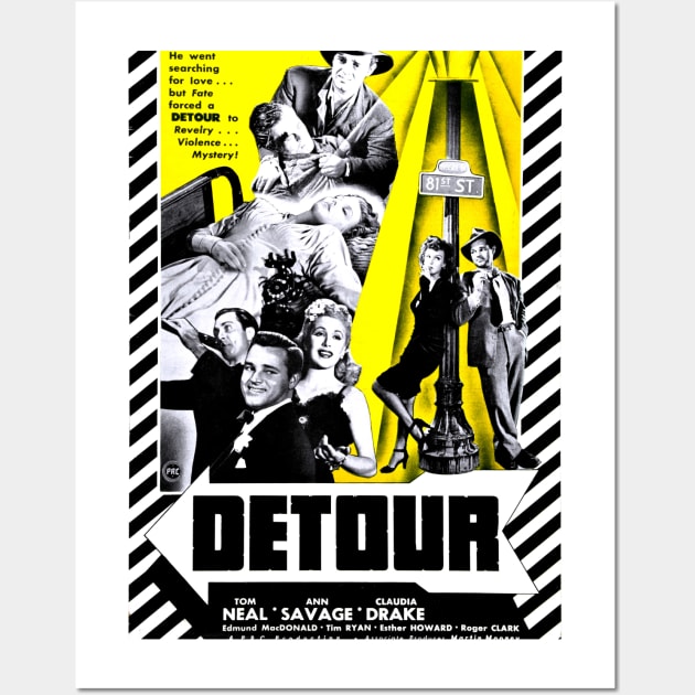 Detour (film noir) Wall Art by Scum & Villainy